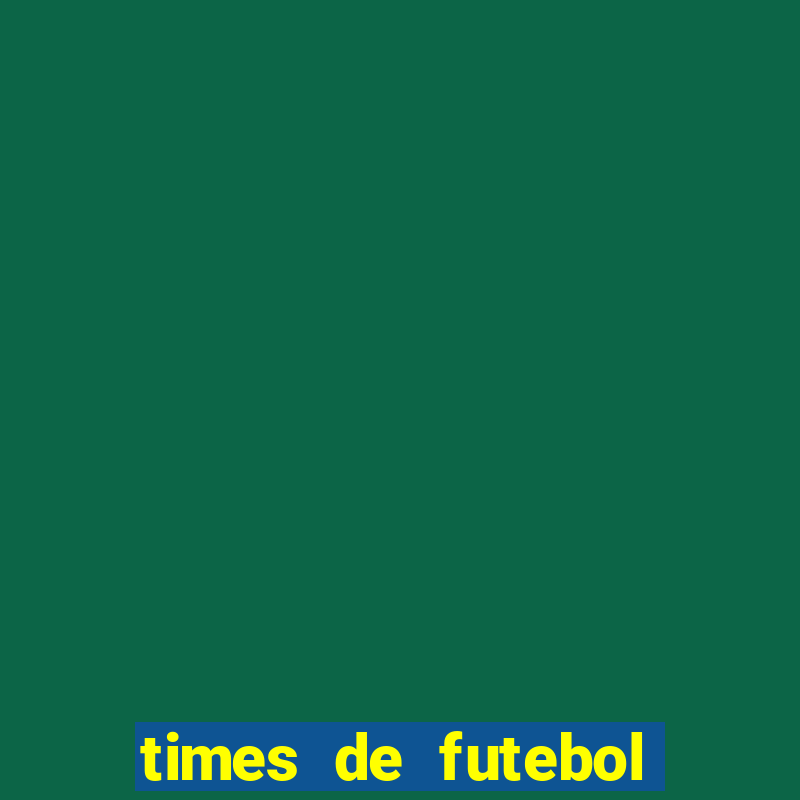 times de futebol para colorir